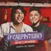 Nattan & Elias Monkbel - O Carpinteiro