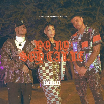 Yo No Soy Calle - Single