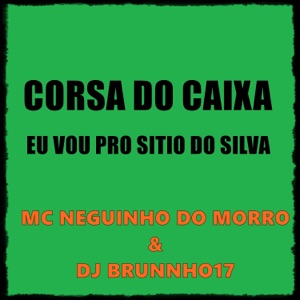 Corsa do Caixa - Eu Vou pro Sitio do Silva