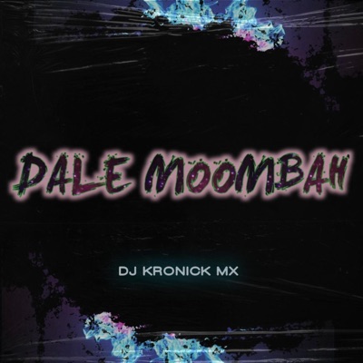 Dale Moombah - Single