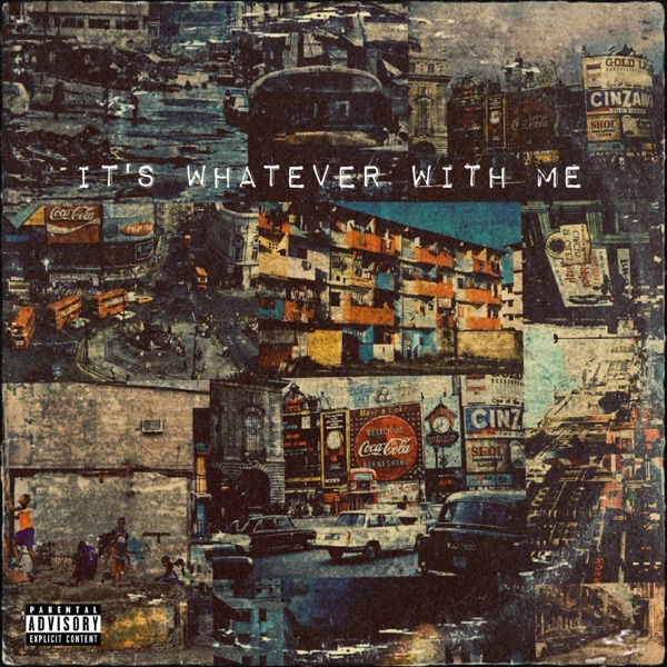 Its Whatever With Me - EP