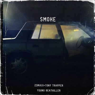 Smoke (feat. Tony Trapper) - Single