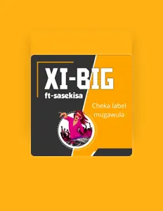 Xi-Big सुनें, म्यूज़िक वीडियो देखें, बायो पढ़ें, दौरे की तारीखें और बहुत कुछ देखें!