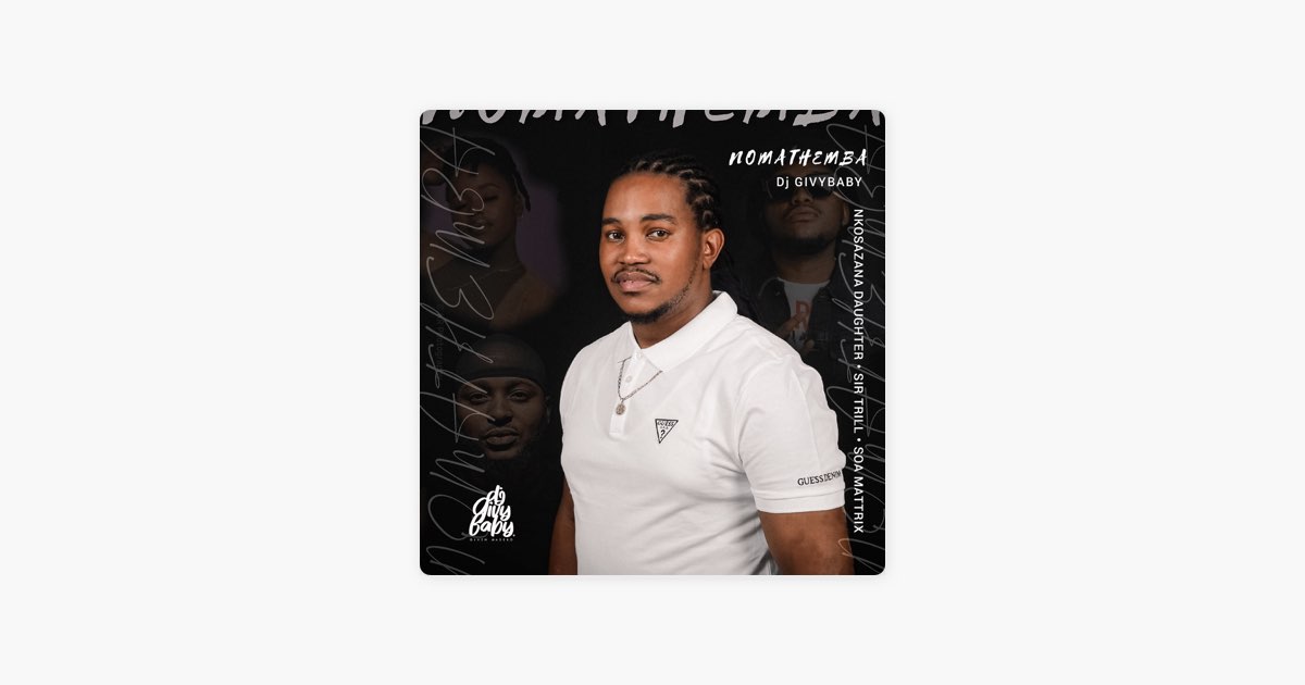 Nkosazana Daughter Nomathemba Nomathemba (feat. Nkosazana Daughter, Sir Trill & Soa mattrix) by DJ