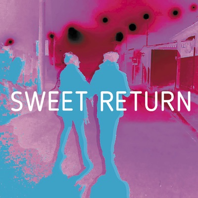 Sweet Return - Single