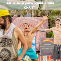 BEYOND BOUNDARIES TRIBE CHANT (feat. Illuminati Congo & T-Mental) - Single - Kashi Light