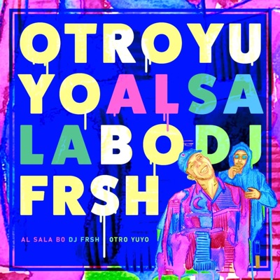 Otro Yuyo (feat. Dj Frsh!) - EP