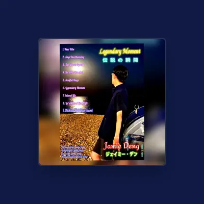 Listen to Jamie Deng, watch music videos, read bio, see tour dates & more!