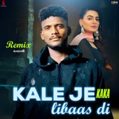 Kale Je Libaas Di (feat. Ginni Kapoor) [Remix] artwork