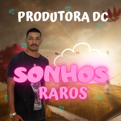 Sonhos Raros - Single