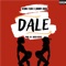 Dale (feat. JHOMPI BOSS) - Vermi Flow lyrics