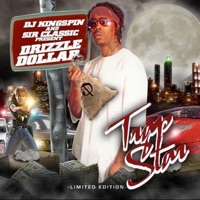 Trap Star - Drizzle Dollar