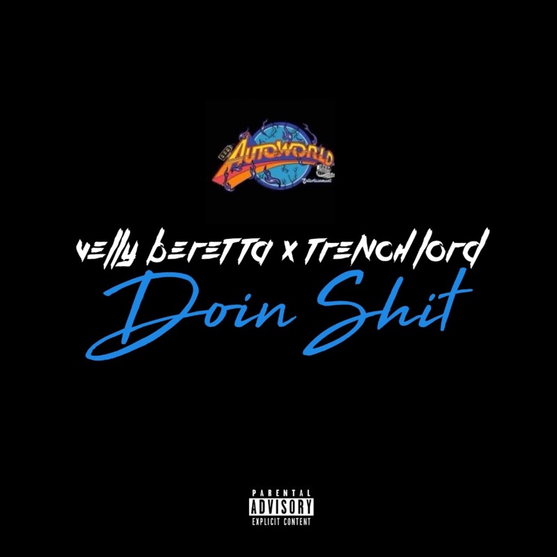 Doin Shit (feat. Trench Lord) - Single