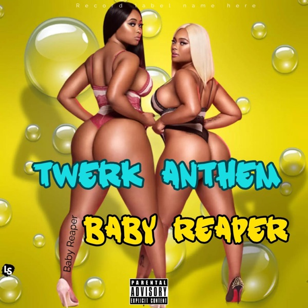 Twerk Anthem