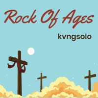 Rock Of Ages - Single - Realist Kingsolo