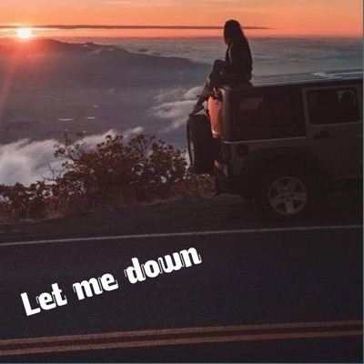 Song - Let Me Down - Harish khan tijara