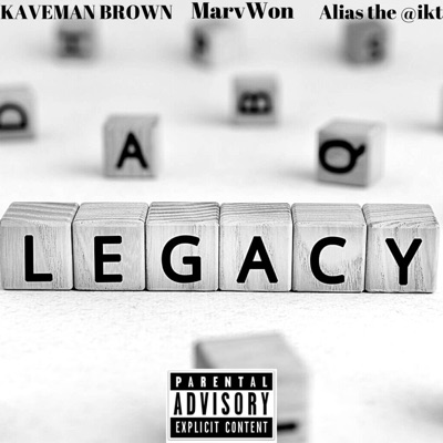 Legacy (feat. Marvwon & Alias) - Single
