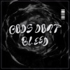 GODS DONT BLEED (feat. IANxe) - Single