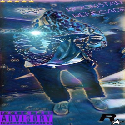 Rock$tar Renegade - Single