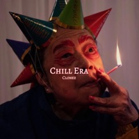 Chill Era - Single - Clonez