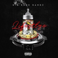 Lifestyle - Single - BigBankBandz