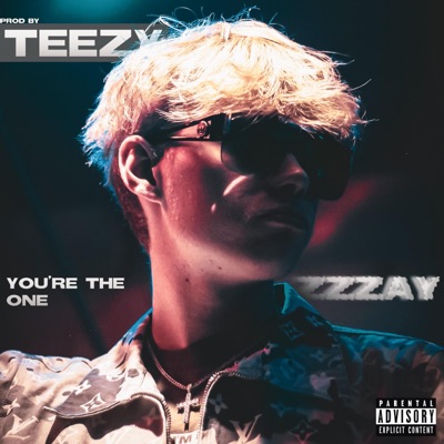 You're the One (feat. ZZZAY) - Single