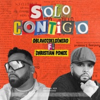 SOLO CONTIGO (feat. Christian ponce) - Single - oblavozdelgenero