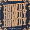 Howdy Howdy Howdy - Jon Langston