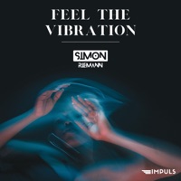 Feel the Vibration - Single - Simon Riemann