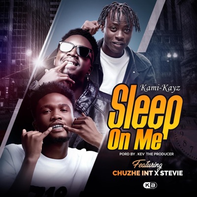 Sleep on me (feat. Chuzhe Int & StevieRaps) - Single