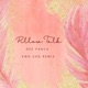 Pillow Talk UKG Remix Kings With Hearts Remix Single