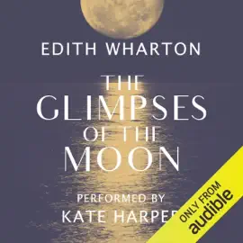 The Glimpses of the Moon (Unabridged)