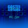 Gostei de Tu Sentando - Single