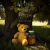 Winnie-the-Pooh: The Immortal Classic with a New Foreword (The Complete Adventures of Winnie-the-Pooh, Book 1) (Unabridged) - A. A. Milne