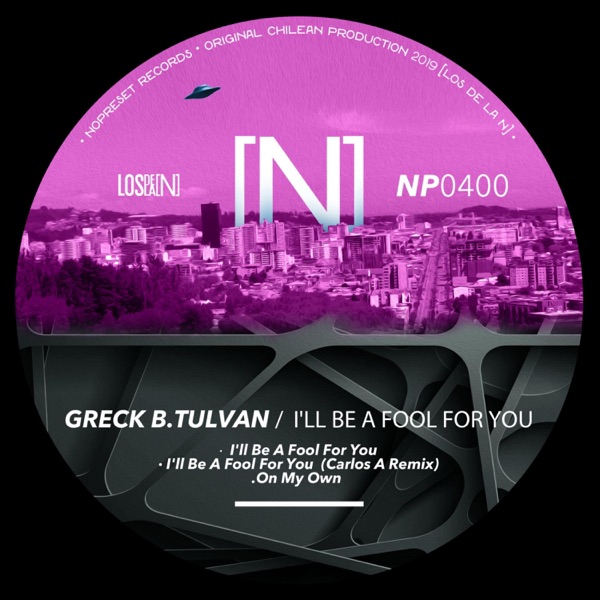 I'll Be a Fool For You - Single
