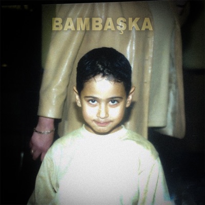 BAMBAŞKA - Single