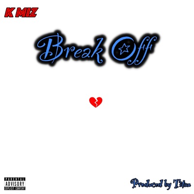 Break Off - Single