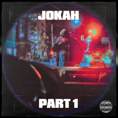Jokah, Pt. 1