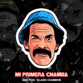 Mi Primera Chamba artwork