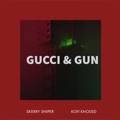 Gucci and Gun - Single