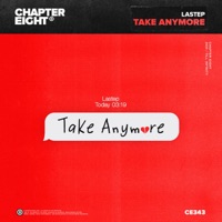 Take Anymore - Single - Lastep