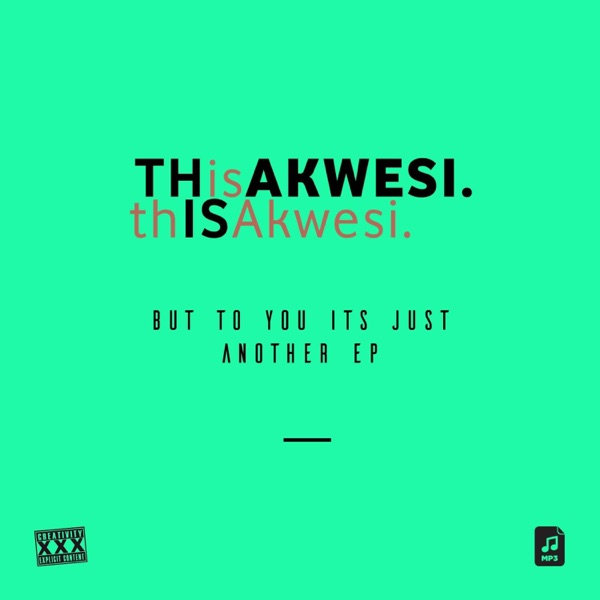 This is AKWESI.