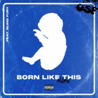 Born Like This - Single - Nubs, Blind Fury & Odd Squad Family