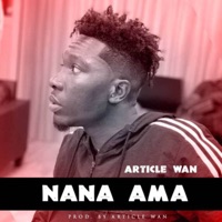 Nana Ama - Single - Article Wan