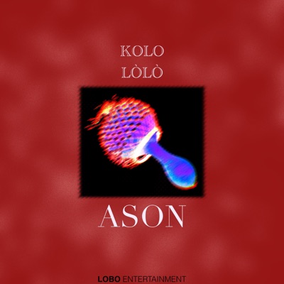 Ason (feat. Lòlò (Boukman Eksperyans)) - Single