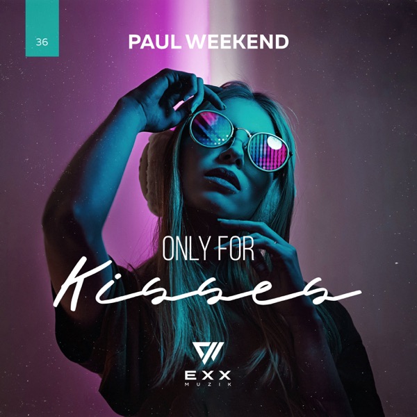 Only for Kisses - Single