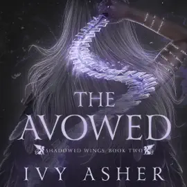 The Avowed: Shadowed Wings (Unabridged)