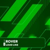 Rover Rover (Extended Mix) Rover (Extended Mix) - Single