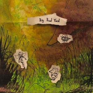 Big Bad Yard - Single