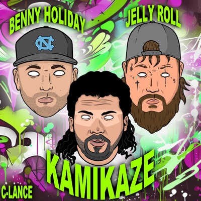 Kamikaze (feat. Jelly Roll & C-Lance) - Single